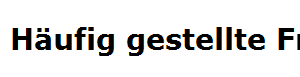 Hufig gestellte Fragen